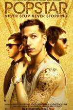 Watch Popstar: Never Stop Never Stopping 2KMovies