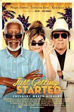 Watch Just Getting Started 2KMovies