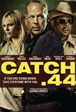 Watch Catch .44 2KMovies