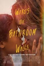 Watch Words on Bathroom Walls 2KMovies