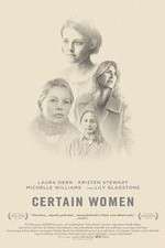 Watch Certain Women 2KMovies