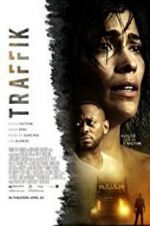 Watch Traffik 2KMovies