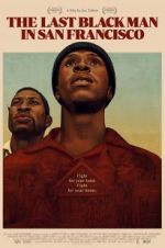 Watch The Last Black Man in San Francisco 2KMovies
