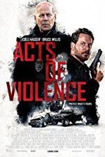 Watch Acts of Violence 2KMovies