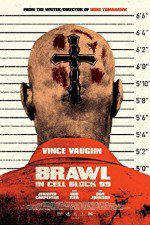 Watch Brawl in Cell Block 99 2KMovies