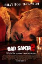 Watch Bad Santa 2 2KMovies