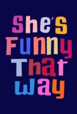 Watch She's Funny That Way 2KMovies