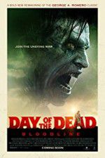 Watch Day of the Dead: Bloodline 2KMovies