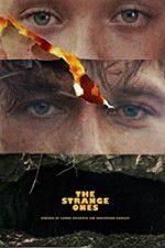 Watch The Strange Ones 2KMovies