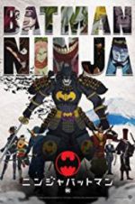 Watch Batman Ninja 2KMovies