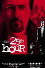 Watch 25th Hour 2KMovies