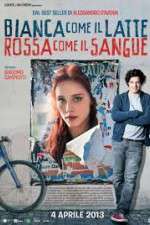 Watch Bianca come il latte, rossa come il sangue 2KMovies