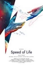 Watch Speed of Life 2KMovies