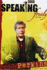 Watch Speaking Freely Volume 1 John Perkins 2KMovies