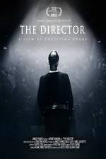 Watch The Director: An Evolution in Three Acts 2KMovies