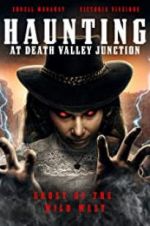 Watch The Haunting at Death Valley Junction 2KMovies