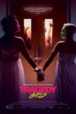 Watch Tragedy Girls 2KMovies