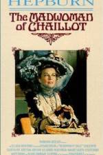 Watch The Madwoman of Chaillot 2KMovies