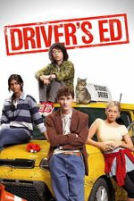 Watch Driver\'s Ed 2KMovies