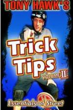 Watch Tony Hawk\'s Trick Tips Vol. 2 - Essentials of Street 2KMovies
