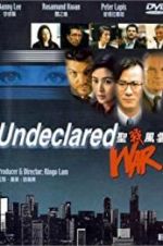 Watch Undeclared War 2KMovies