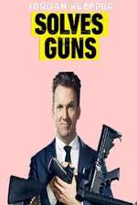 Watch Jordan Klepper Solves Guns 2KMovies