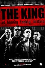 Watch The King of Bloody Fookin\' Britain 2KMovies