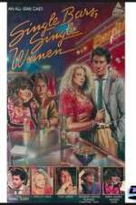 Watch Single Bars, Single Women 2KMovies