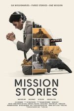 Watch Mission Stories 2KMovies