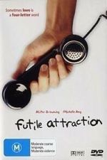 Watch Futile Attraction 2KMovies