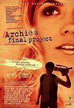 Watch Archie\'s Final Project 2KMovies