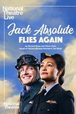 Watch National Theatre Live: Jack Absolute Flies Again 2KMovies