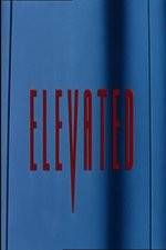 Watch Elevated 2KMovies