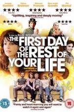 Watch The First Day of the Rest of Your Life 2KMovies