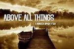 Watch Above All Things 2KMovies
