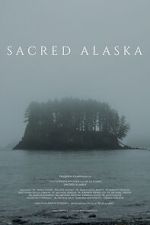Watch Sacred Alaska 2KMovies