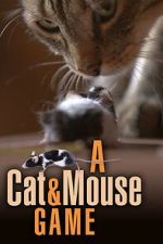 Watch A Cat and Mouse Game 2KMovies