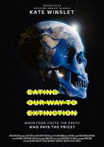 Watch Eating Our Way to Extinction 2KMovies
