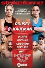 Watch Strikeforce Rousey vs Kaufman 2KMovies