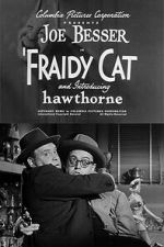 Watch Fraidy Cat 2KMovies