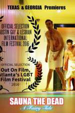 Watch Sauna the Dead: A Fairy Tale 2KMovies