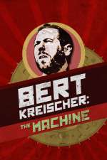 Watch Bert Kreischer The Machine 2KMovies