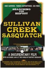 Watch Sullivan Creek Sasquatch 2KMovies