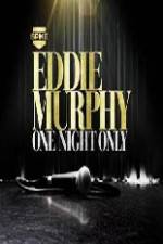 Watch Eddie Murphy One Night Only 2KMovies