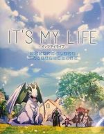 Watch It\'s My Life 2KMovies