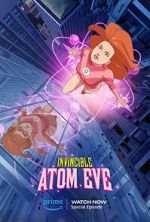 Watch Invincible: Atomic Eve (TV Special 2023) 2KMovies