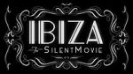 Watch Ibiza: The Silent Movie 2KMovies