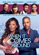 Watch When It Comes Around 2KMovies