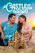 Watch A Castle of Our Own 2KMovies