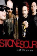 Watch STONE SOUR Live In Moscow 2KMovies